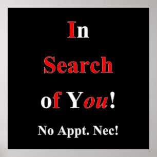 In Search of You Poster Matte