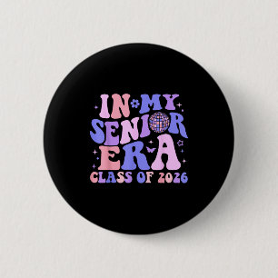 In senior era class of 2026 groovy senior 2026In s 6 Cm Round Badge