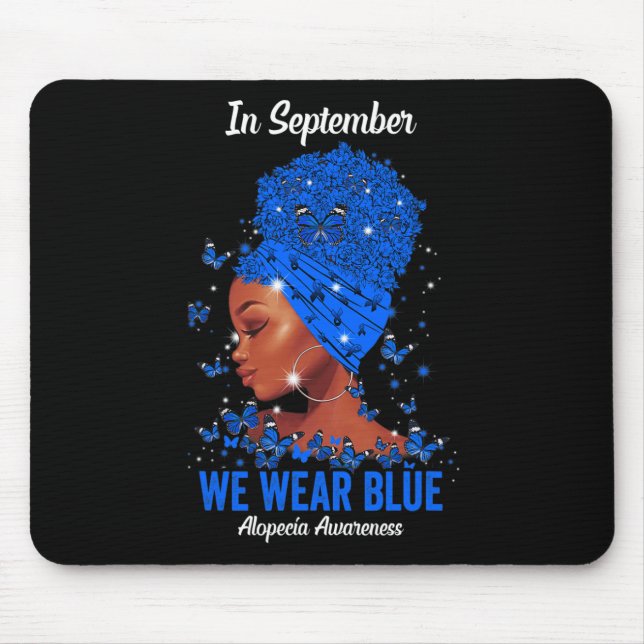 In September We Wear Blue For Alopecia Awareness B Mouse Mat (Front)
