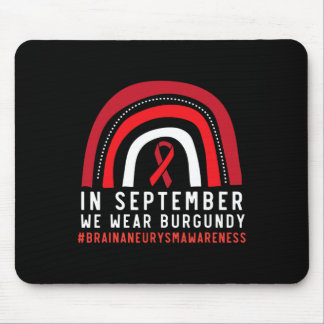 In September We Wear Burgundy Brain Aneurysm Aware Mouse Mat