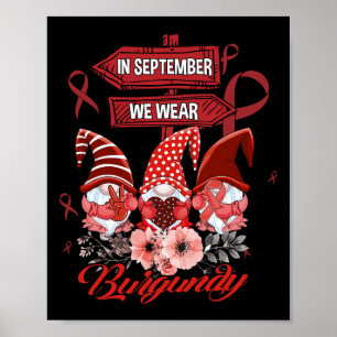 In September We Wear Burgundy Ribbon Sickle Cell A Poster