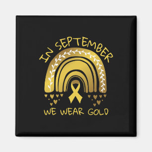 In September We Wear - Childhood Cancer Awareness  Magnet
