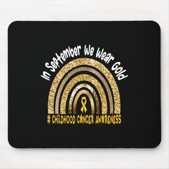 In September We wear Childhood Cancer awareness   Mouse Mat (Front)