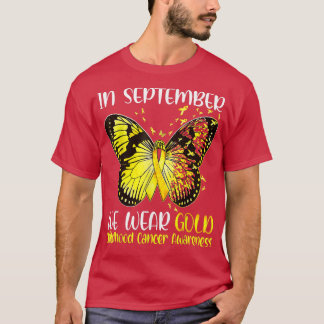 In September We Wear Gold Butterfly Childhood Canc T-Shirt