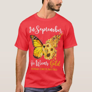 In September We Wear Gold Butterfly Childhood Canc T-Shirt