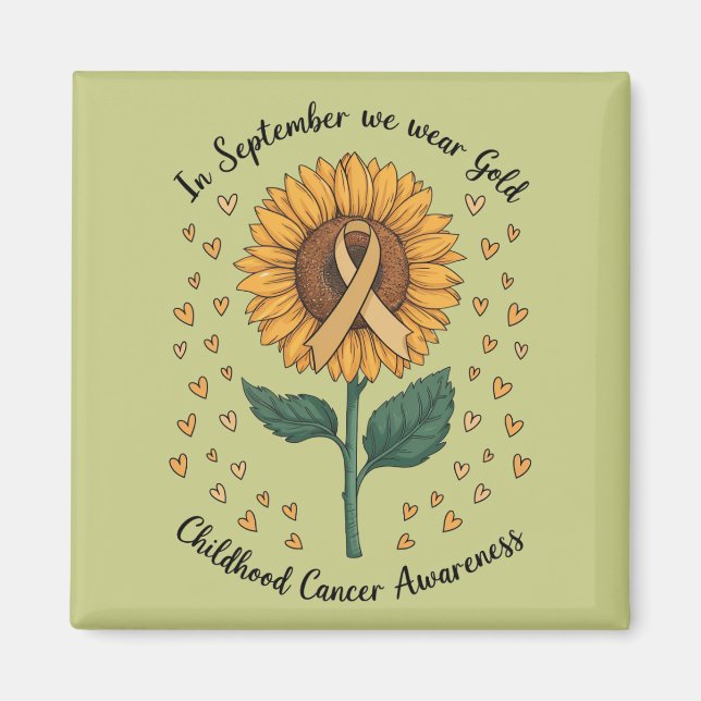 In September We Wear Gold Childhood Cancer Aware Magnet (Front)