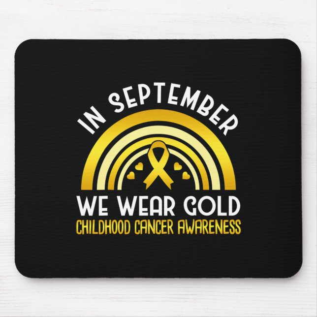 In September We Wear Gold - Childhood Cancer Aware Mouse Mat (Front)