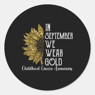 In September We Wear Gold Childhood Cancer Awaren Classic Round Sticker