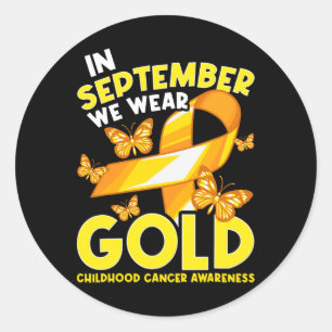 In September We Wear Gold Childhood Cancer Awaren Classic Round Sticker