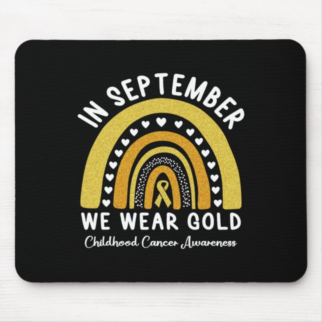 In September We Wear Gold  Childhood Cancer Awaren Mouse Mat (Front)
