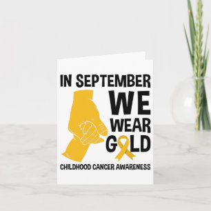 In September We Wear Gold Childhood Cancer Awarene Card