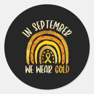 In September We Wear Gold Childhood Cancer Awarene Classic Round Sticker