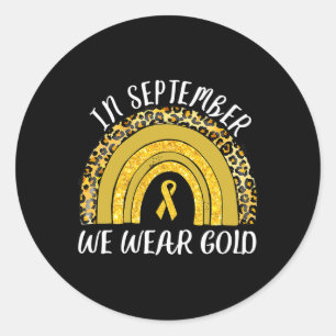 In September We Wear Gold Childhood Cancer Awarene Classic Round Sticker