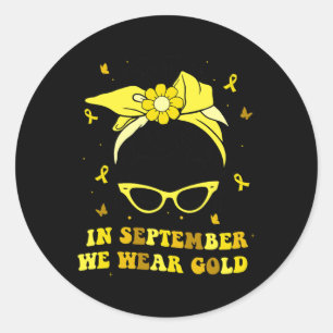 In September We Wear Gold Childhood Cancer Awarene Classic Round Sticker
