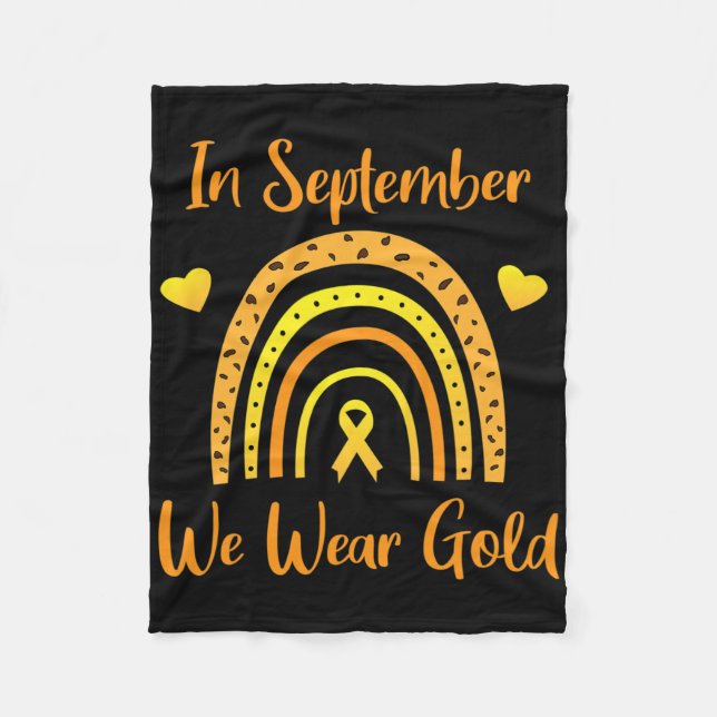 In September We Wear Gold Childhood Cancer Awarene Fleece Blanket (Front)