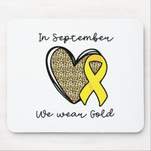 In September We Wear Gold Childhood Cancer Awarene Mouse Mat