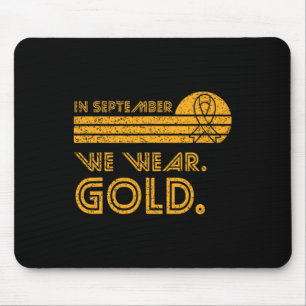 In September We Wear Gold Childhood Cancer Awarene Mouse Mat