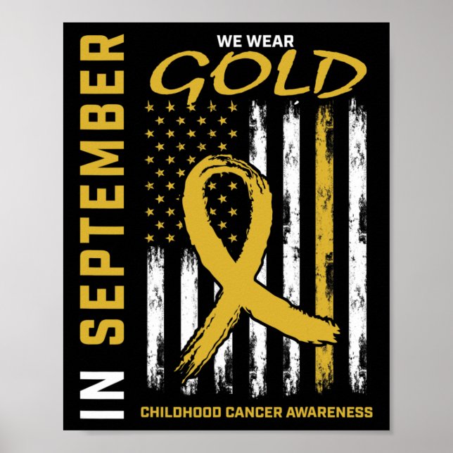 In September We Wear Gold Childhood Cancer Awarene Poster (Front)