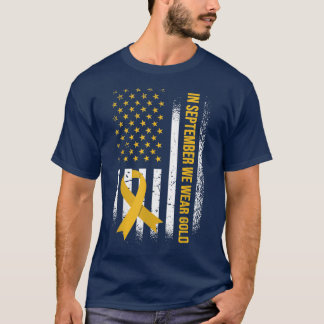 In September We Wear Gold Childhood Cancer Awarene T-Shirt