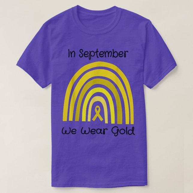 In September We Wear Gold Childhood Cancer Awarene T-Shirt (Design Front)