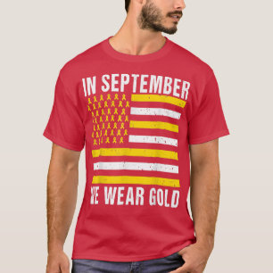 In September We Wear Gold Childhood Cancer Awarene T-Shirt