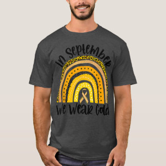 In September We Wear Gold Childhood Cancer Awarene T-Shirt