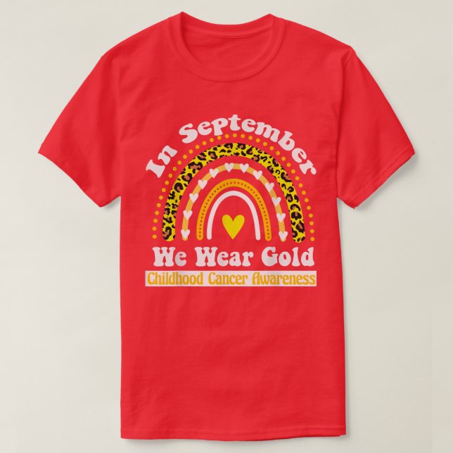 In September We Wear Gold Childhood Cancer Awarene T-Shirt (Design Front)