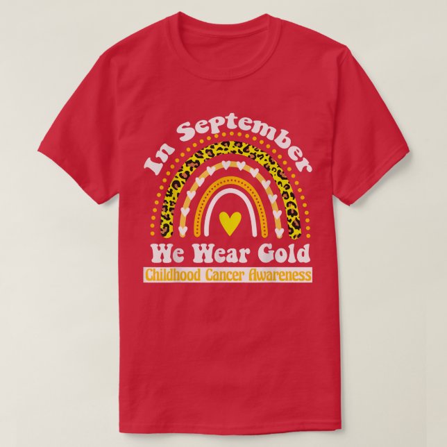 In September We Wear Gold Childhood Cancer Awarene T-Shirt (Design Front)