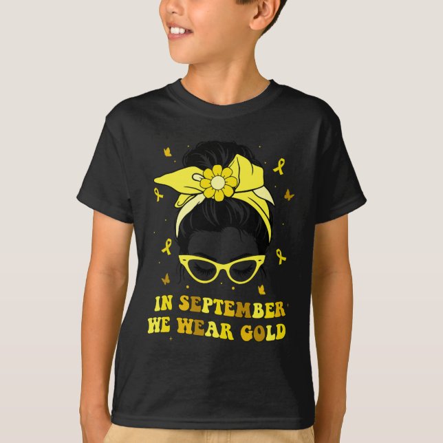 In September We Wear Gold Childhood Cancer Awarene T-Shirt (Front)