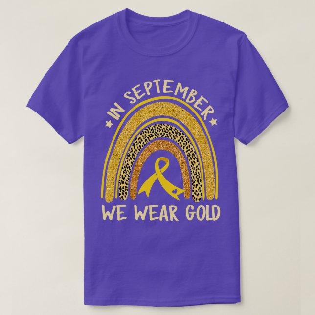 In September We Wear Gold Childhood Cancer Awarene T-Shirt (Design Front)