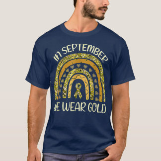 In September We Wear Gold Childhood Cancer Awarene T-Shirt