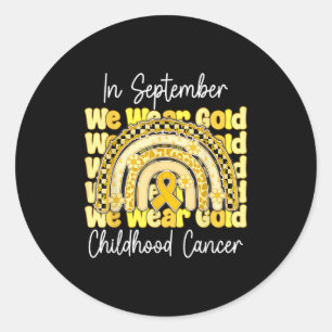 In September We Wear Gold Childhood Cancer Rainbow Classic Round Sticker