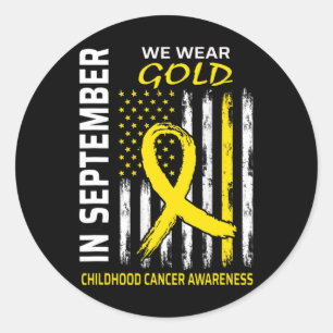In September We Wear Gold Flag Childhood Cancer Aw Classic Round Sticker