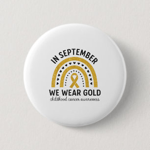 In September We Wear Gold Rainbow Childhood Cancer 6 Cm Round Badge