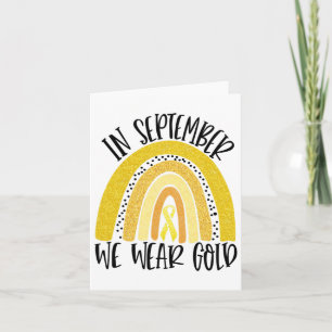 In September We Wear Gold Rainbow Childhood Cancer Card