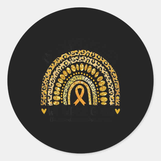 In September We Wear Gold Rainbow Childhood Cancer Classic Round Sticker (Front)
