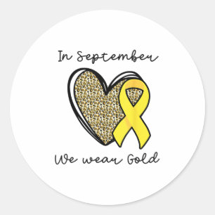 In September We Wear Gold Rainbow Childhood Cancer Classic Round Sticker