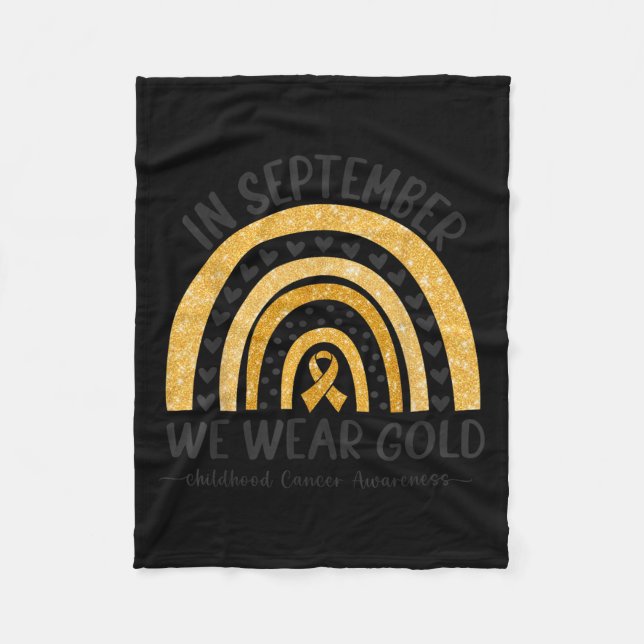 In September We Wear Gold Rainbow Childhood Cancer Fleece Blanket (Front)