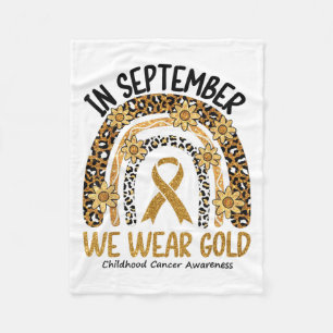 In September We Wear Gold Rainbow Childhood Cancer Fleece Blanket