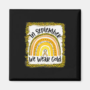 In September We Wear Gold Rainbow Childhood Cancer Magnet