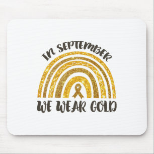 In September We Wear Gold Rainbow Childhood Cancer Mouse Mat