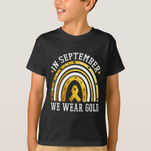 In September We Wear Gold Rainbow Support Childhoo T-Shirt