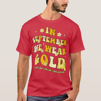 In September We Wear Gold Retro Childhood Cancer A T-Shirt