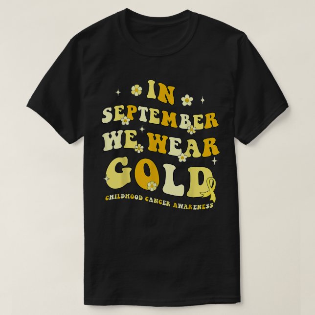 In September We Wear Gold Retro Childhood Cancer A T-Shirt (Design Front)