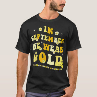 In September We Wear Gold Retro Childhood Cancer A T-Shirt