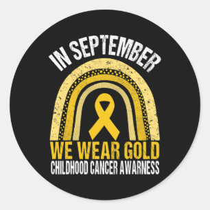 In September We Wear Gold Ribbon Childhood Cancer Classic Round Sticker