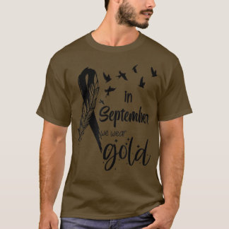 In September We Wear Gold Ribbon Childhood Cancer  T-Shirt