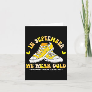In September We Wear Gold Sneaker Childhood Cancer Card