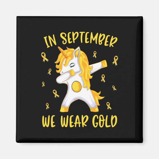 In September We Wear Gold Unicorn Childhood Cancer Magnet (Front)