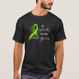 In September We Wear Lime Green Lymphoma Awareness T-Shirt